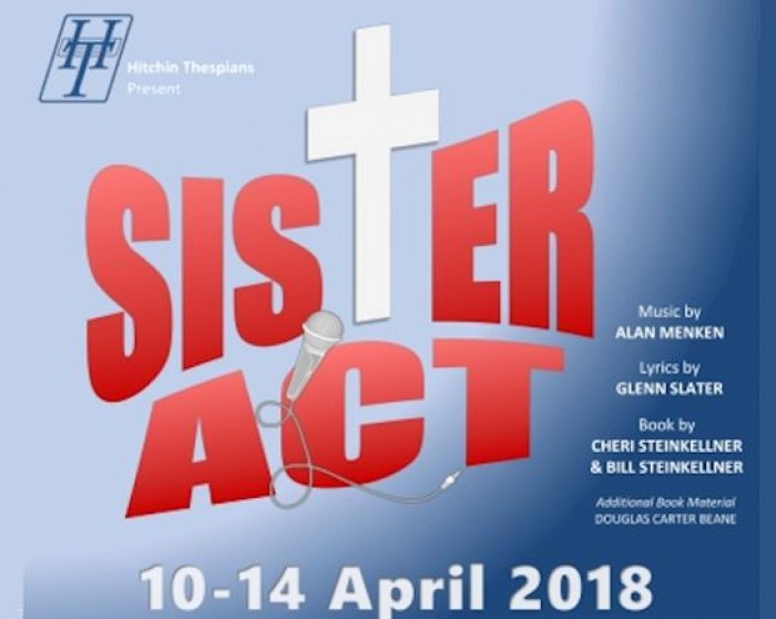 10th-14th April: Sister Act, Queen Mother Theatre, Htichin