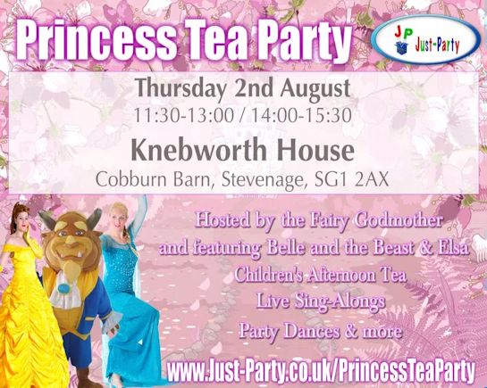 2nd Aug: Princess Tea Party, Knebworth House
